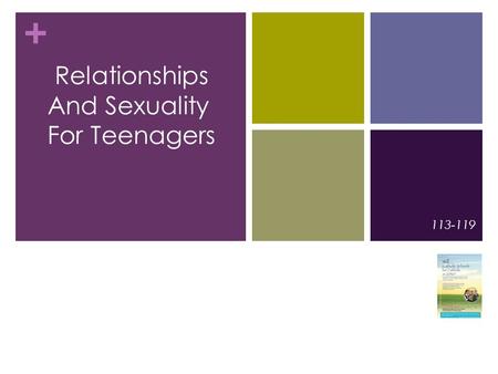 + 113-119 Relationships And Sexuality For Teenagers.