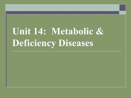 Unit 14: Metabolic & Deficiency Diseases.  Milk Fever Also called:  Hypocalcemia  Parturient paresis  Downer cow syndrome Non-febrile Affects:  Dairy,