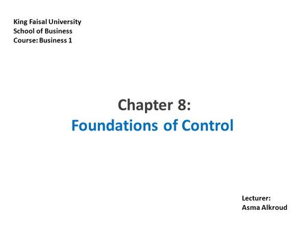 Chapter 8: Foundations of Control
