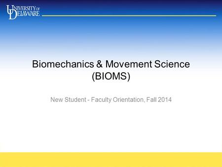 Biomechanics & Movement Science (BIOMS)