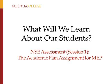 NSE Assessment (Session 1): The Academic Plan Assignment for MEP