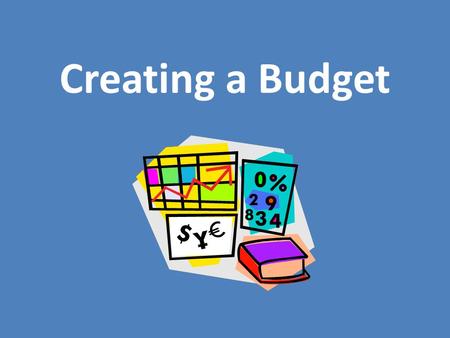 Creating a Budget Module 6 Lesson 2