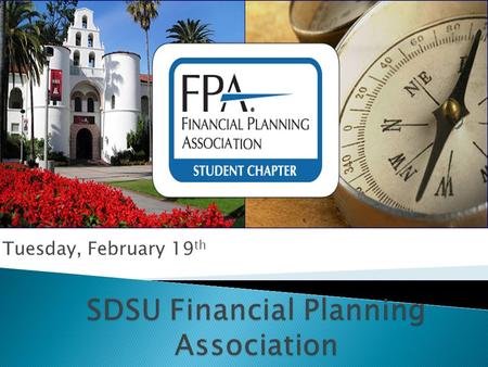 Tuesday, February 19 th. Upcoming Events New Planner Recruiting Advisor One Recruiting Dr. Thomas Warschauer Presenting.