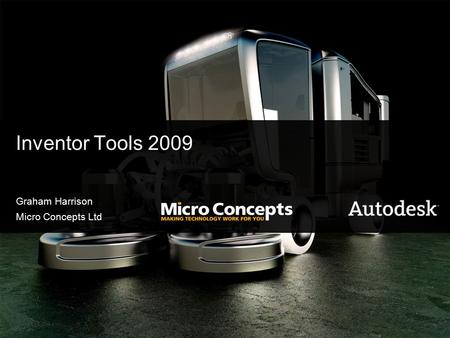 Inventor Tools 2009 Graham Harrison Micro Concepts Ltd.