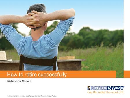 How to retire successfully is an Authorised Representative of RI Advice Group Pty Ltd.