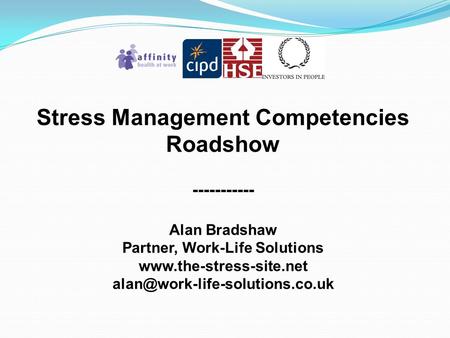 Stress Management Competencies Roadshow Partner, Work-Life Solutions