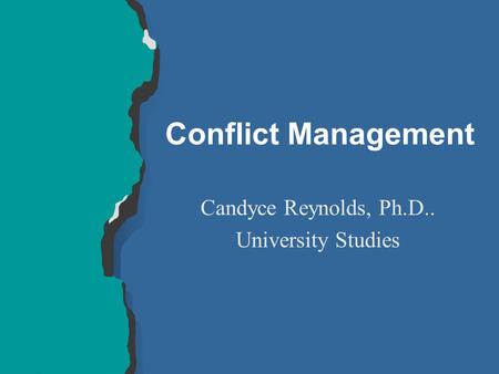 Candyce Reynolds, Ph.D.. University Studies