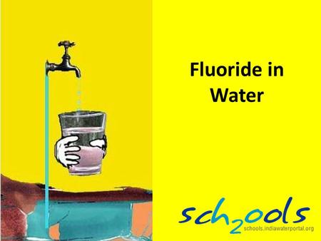 Fluoride in Water. Surface Water Is what you see in rivers, lakes, streams etc.