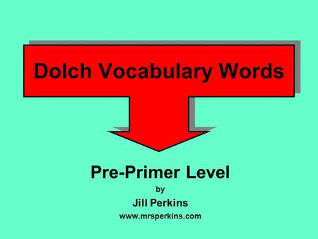 Dolch Vocabulary Words