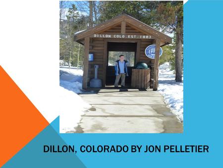 DILLON, COLORADO BY JON PELLETIER. County: Summit County.