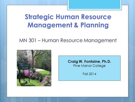 Strategic Human Resource Management & Planning