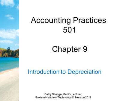 Accounting Practices 501 Chapter 9
