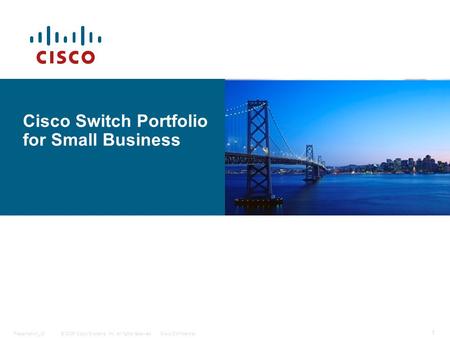 Cisco Switch Portfolio for Small Business