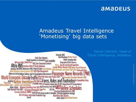 Amadeus Travel Intelligence ‘Monetising’ big data sets