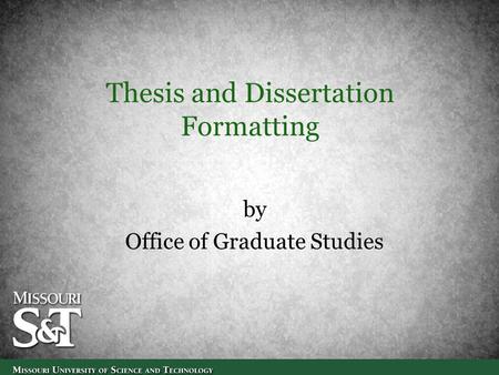 by Office of Graduate Studies