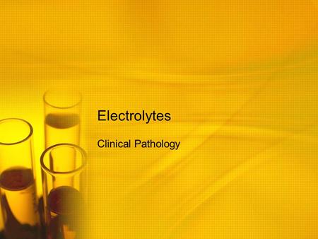 Electrolytes Clinical Pathology. Electrolytes Electrolytes and acid-base disorders may result from many different diseases. Correction of fluid, electrolytes,
