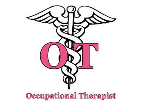 What is Occupational Therapy? OTs help their patients recovering from injuries or who have developmental or cognitive disabilities perform day - to -