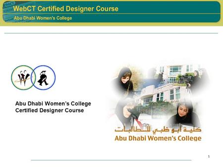1 Abu Dhabi Women’s College Certified Designer Course.