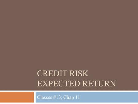 Credit Risk Expected Return