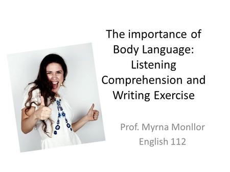 Prof. Myrna Monllor English 112
