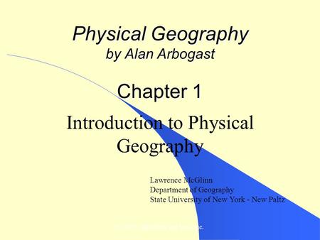 Physical Geography by Alan Arbogast Chapter 1