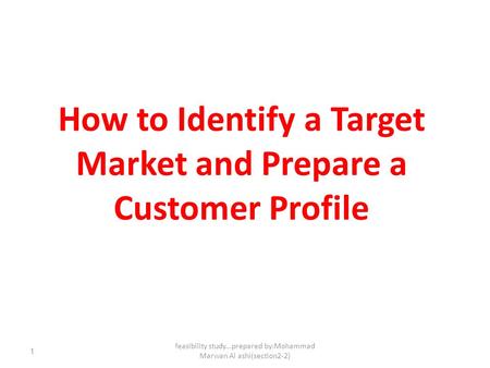 How to Identify a Target Market and Prepare a Customer Profile