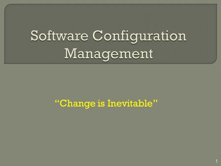 Software Configuration Management