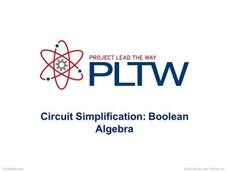 Circuit Simplification: Boolean Algebra