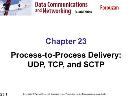 Process-to-Process Delivery: