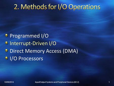 2. Methods for I/O Operations