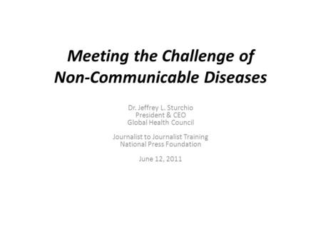 Meeting the Challenge of Non-Communicable Diseases
