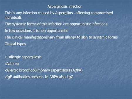 Aspergillosis infection