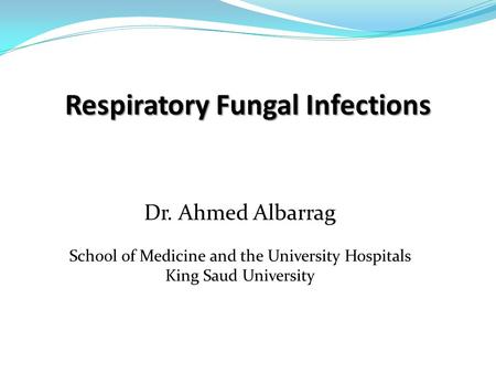 Respiratory Fungal Infections