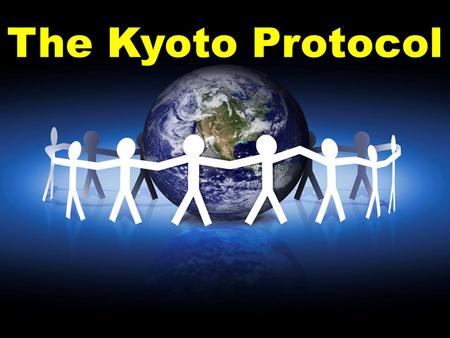 The Kyoto Protocol. The Kyoto Protocol is an international agreement setting targets for industrialised countries to cut their greenhouse gas emissions.