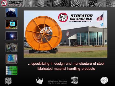 ©2014 Streator Dependable Mfg. Co. All rights reserved.