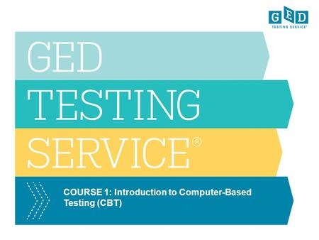 COURSE 1: Introduction to Computer-Based Testing (CBT)