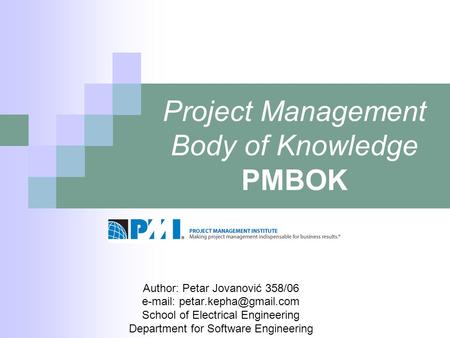 Project Management Body of Knowledge PMBOK