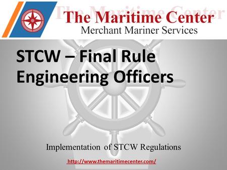 Implementation of STCW Regulations