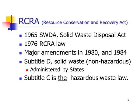 RCRA (Resource Conservation and Recovery Act)