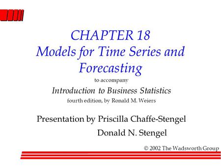 CHAPTER 18 Models for Time Series and Forecasting