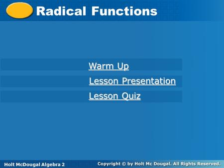 Radical Functions Warm Up Lesson Presentation Lesson Quiz