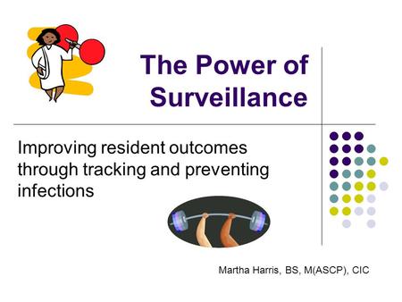 The Power of Surveillance