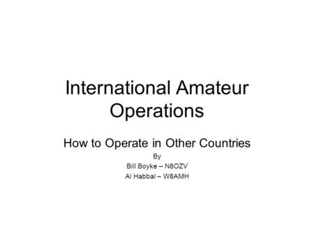 International Amateur Operations