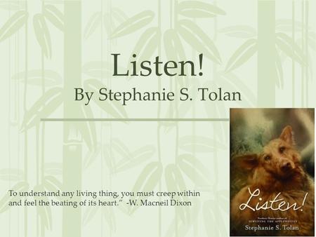 Listen! By Stephanie S. Tolan