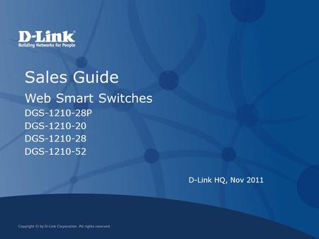 Sales Guide Web Smart Switches DGS P DGS DGS