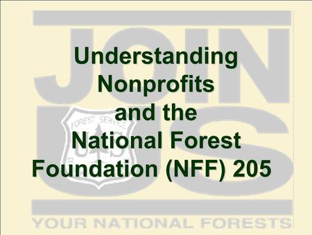 Understanding Nonprofits and the National Forest Foundation (NFF) 205.