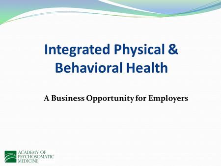Integrated Physical & Behavioral Health