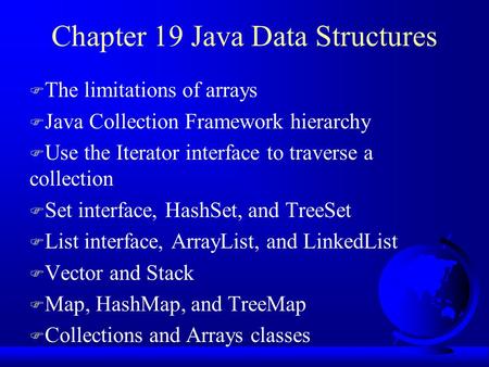 Chapter 19 Java Data Structures