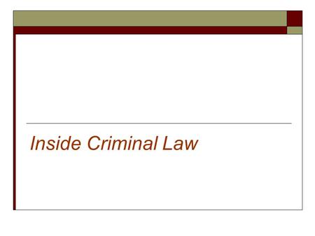 Inside Criminal Law.