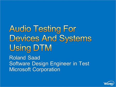 Roland Saad Software Design Engineer in Test Microsoft Corporation.